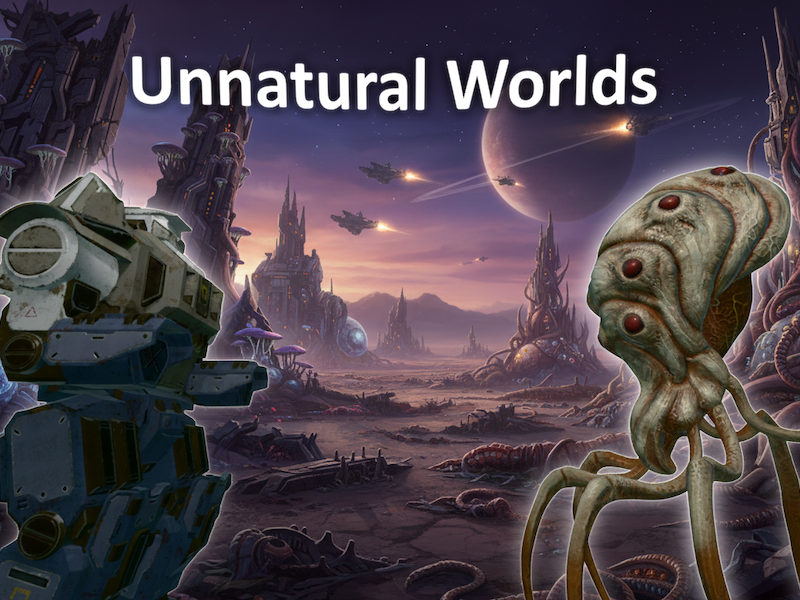 Unnatural Worlds