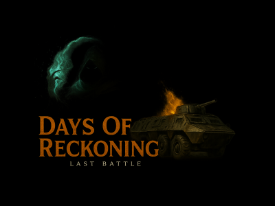Days Of Reckoning: Last Battle
